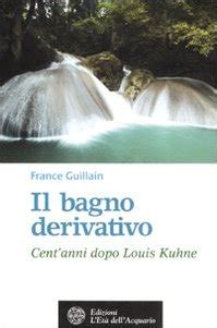 Il Bagno Derivativo Cent Anni Dopo Louis Kuhne By France Guillain