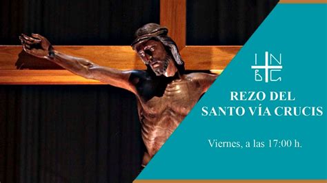 Rezo Del Santo V A Crucis De Marzo De H Youtube