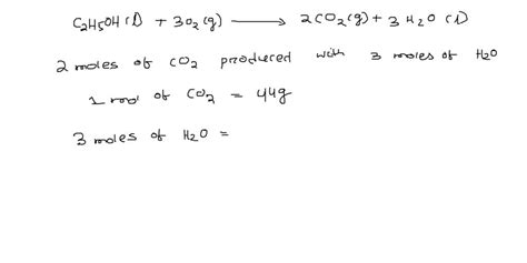 Solved The Complete Combustion Of Ethanol Produces Carbon Dioxide And