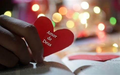 O Amor De Deus Por Nós - 20 Versículos sobre o Amor de Deus: Você é amado por Deus