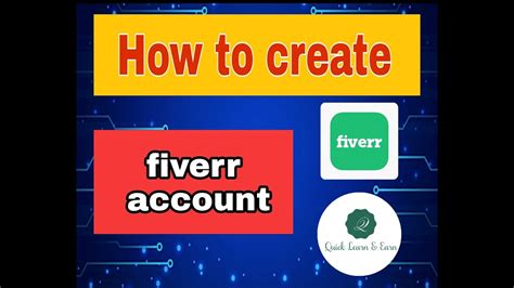 How To Create Fiverr Account Easy Steps To Create Fiverr Account Quick Earn And Learn Youtube