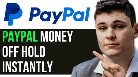 HOW TO GET PAYPAL MONEY OFF HOLD INSTANTLY 2024 EASY TUTORIAL YouTube