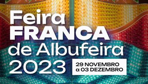 Feira Franca Regressa A Albufeira Algarve Marafado