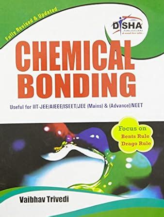 Chemical Bonding For Iit Jee Aieee Vaibhav Trivedi