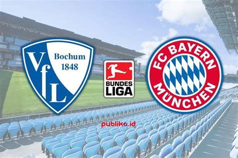 Link Live Streaming Bochum Vs Bayern Munchen Siaran Langsung