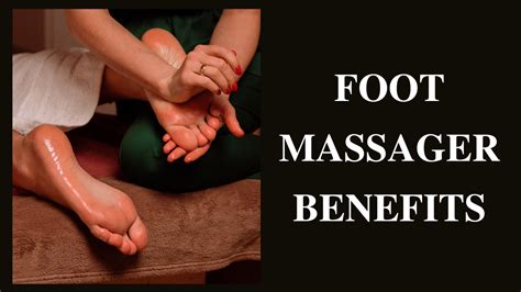 Foot Massager Benefits Can Help You Relieve Your Foot Pain - Posture Guides