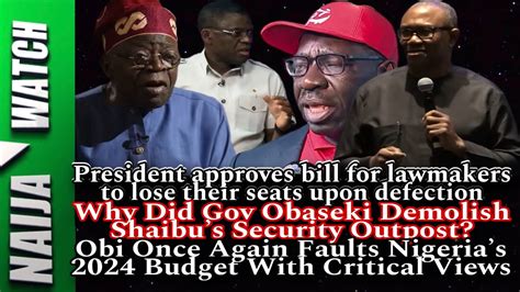 16 4 24 Obi Once Again Fault Nigerias 2024 Budget Why Did Gov