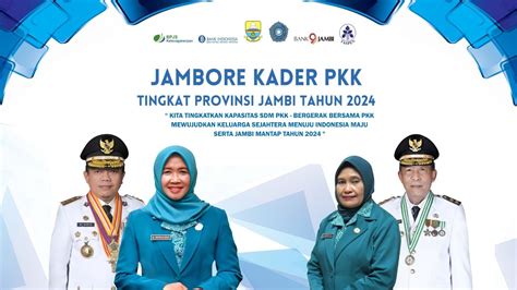 LIVE Pembukaan Jambore Kader PKK Provinsi Jambi Dan Peringatan Hari