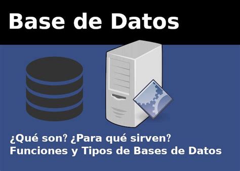 Base de Datos Qué es Tipos de Bases de Datos Modelos y Clientes