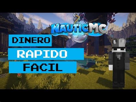 Cómo ganar dinero en NauticMC facil rápido de forma PRO nauticmc