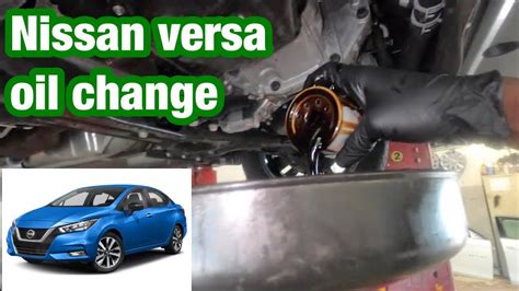 Nissan Versa Oil Change And Schedule Maintenance Youtube