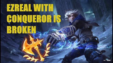 La Mejor Runa Para Ezreal En La Season Sera El Conquistador Youtube