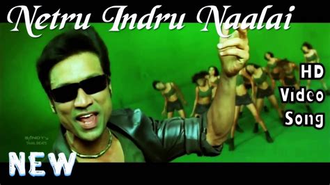 Netru Indru Naalai New New Title Song New Hd Video Songhd Audio