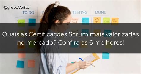 Conhe A As Melhores Certifica Es Scrum Para O Seu Perfil