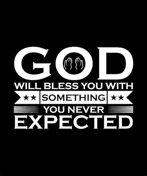 Premium Vector | God will bless you with something you never expected ...