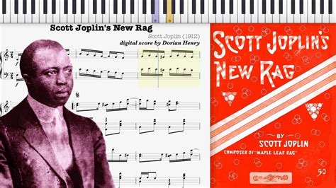 Scott Joplins New Rag By Scott Joplin 1912 Ragtime Piano Youtube