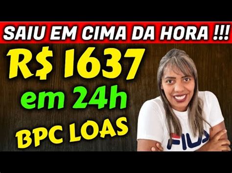 Surpresa Boa R Na Conta Bpc Loas Em H Pagamentos Liberados