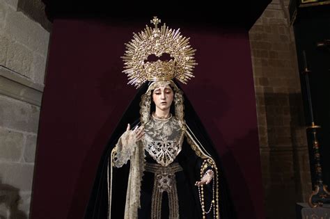 Nuestra Señora de las Lágrimas vestida para los Cultos de la Hermandad