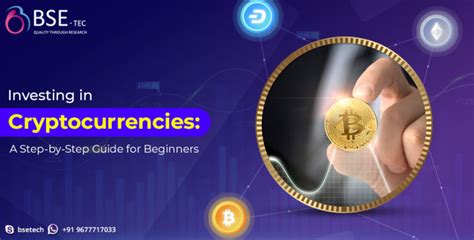 Investing In Cryptocurrencies A Step By Step Guide For Beginners Bsetec