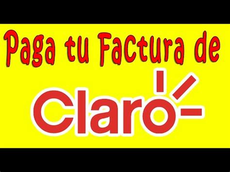 Como Pagar Tu Factura De Claro En Linea YouTube