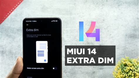 Enable Miui 14 New Extra Dim Features On Your Xiaomi Phone New Miui