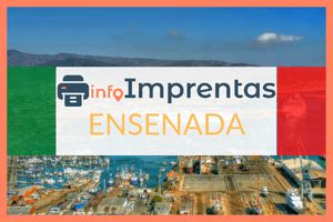 Imprentas En Ensenada Tel Fonos Direcciones Y Horarios