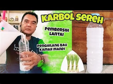 Cara Membuat Karbol Sereh Penghilang Bau Kamar Mandi Sekaligus Untuk