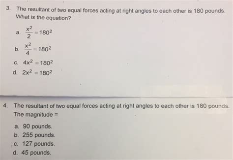 Solved 3 The Resultant Of Two Equal Forces Acting At Right Chegg