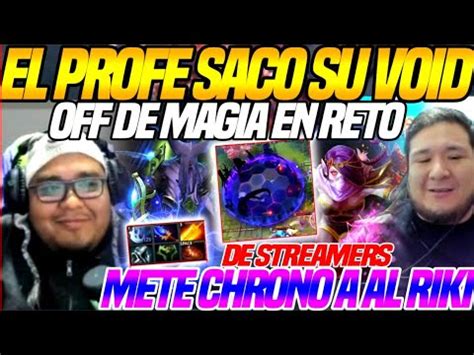 EL PROFE Metio CHRONO Al RIKI En RETO De STREAMERSSMASH Desempolva Su