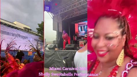 Shelly Sweetshells Performing Its An Island Miami Carnival 2022 Youtube