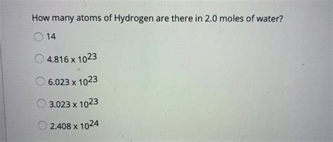 Solved How Many Atoms Of Hydrogen Are There In Moles Of Chegg