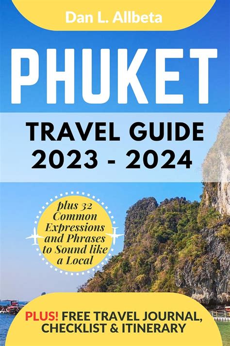 Amazon PHUKET Travel Guide 2023 2024 The Ultimate Pocket Guide