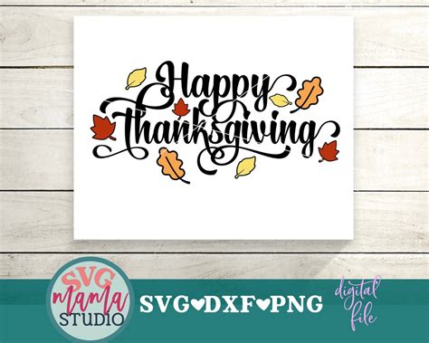 Happy Thanksgiving Svg, Thanksgiving Svg, Dxf, Png File, Clipart ...