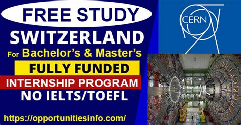 Cern Student Internship Program In Switzerland 2024 Fully Funded