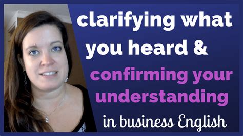 Clarifying What You Heard Asking For Repetition And Confirming Your