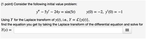 Solved Point Consider The Following Initial Value Chegg