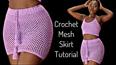 Crochet Mesh Skirt Crochet Beach Skirt Crochet Mini Bodycon Skirt Youtube