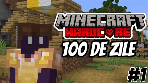 Supravietuim Pe Minecraft Hardcore 100 De Zile Episodul 1 YouTube