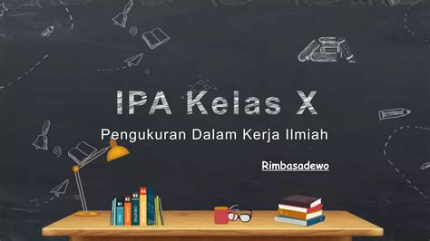 Pengukuran Dalam Kegiatan Kerja Ilmiah Ipa Sma Kelas X Bab