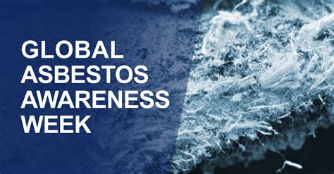 Global Asbestos Awareness Week Helping Mesothelioma Veterans