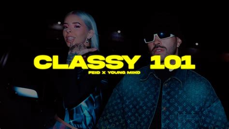 Feid Young Miko Classy 101 Letra Lyrics Youtube