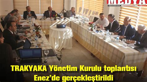 TRAKYAKA Yönetim Kurulu toplantısı Enezde gerçekleştirildi MEDYA KEŞAN