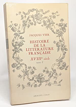 Histoire De La Litterature Francaise Xviiie Siecle Edition Originale