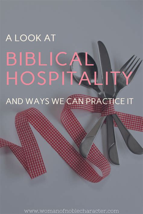 Biblical Hospitality What The Bible Says And How To Practice It