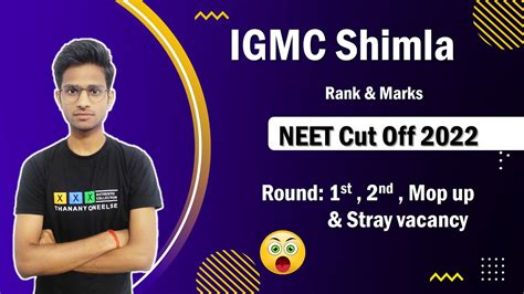 Igmc Shimla Neet Cut Off Igmc Shimla Neet Cut Off Rank Marks