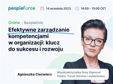 Efektywne zarządzanie kompetencjami w organizacji klucz do sukcesu i