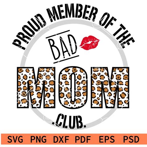 Proud Member Of The Bad Mom Club Svg Bad Mom Club Svg Mom Leopard