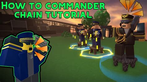 How To Commander Chain In Tds Tutorial Tower Defense Simulator Youtube