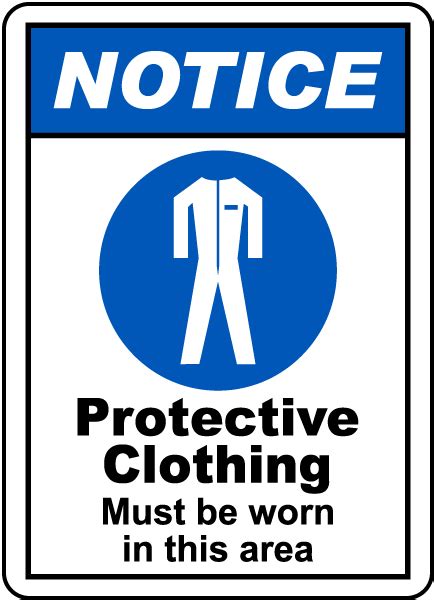 Protective Clothing Must Be Worn Sign Save Instantly