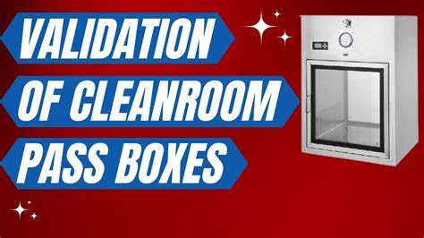 Validation Of Cleanroom Pass Boxes Dynamic PassBox Validation